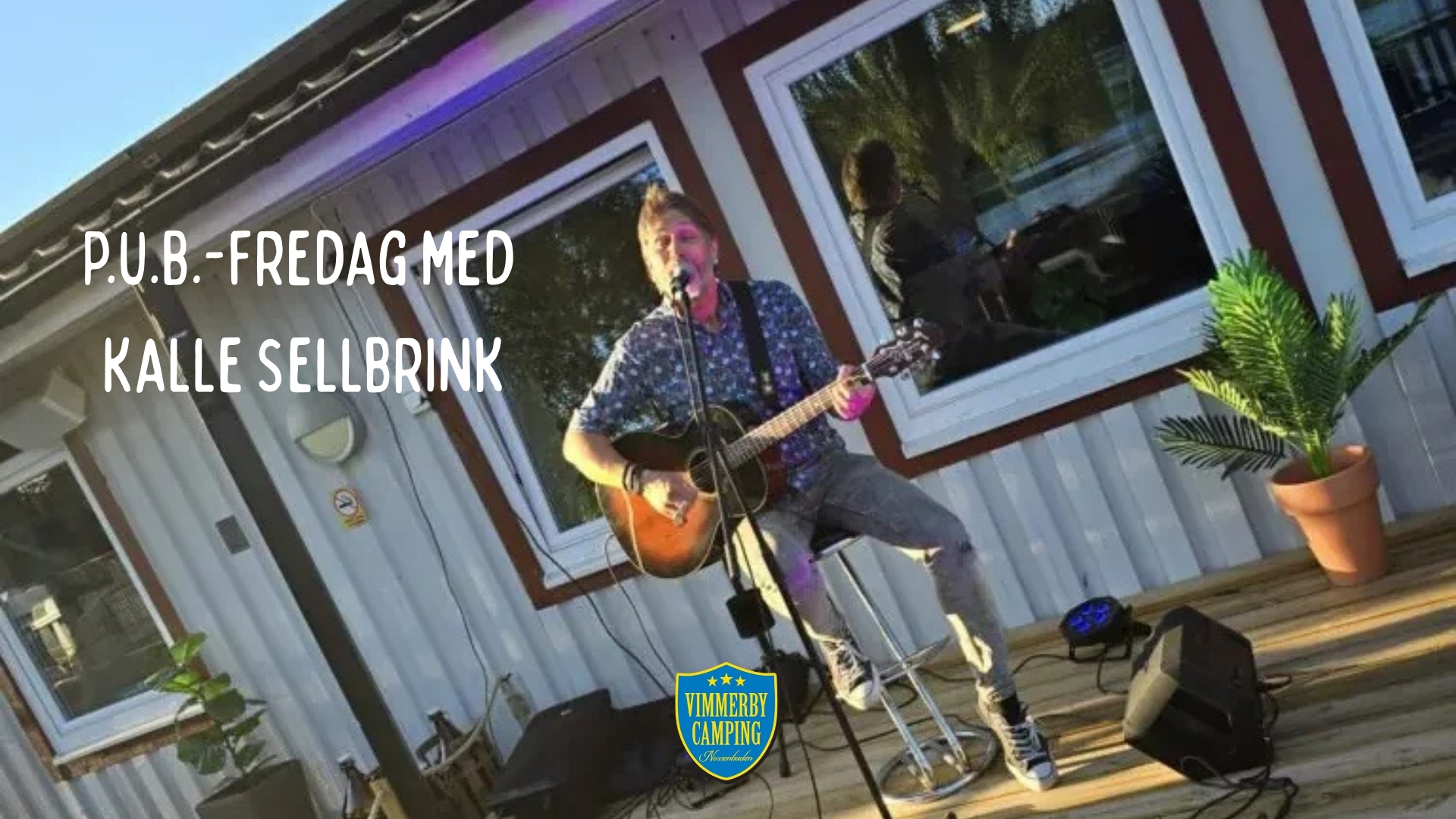P.U.B - Fredag med Kalle Sellbrink