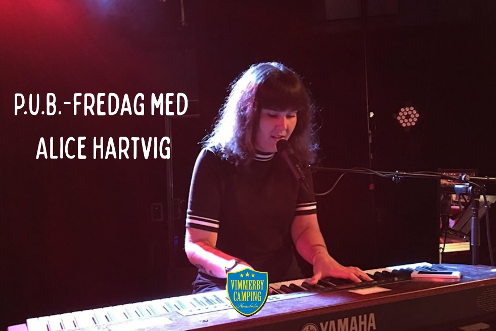 P.U.B - Fredag med Alice Hartvig